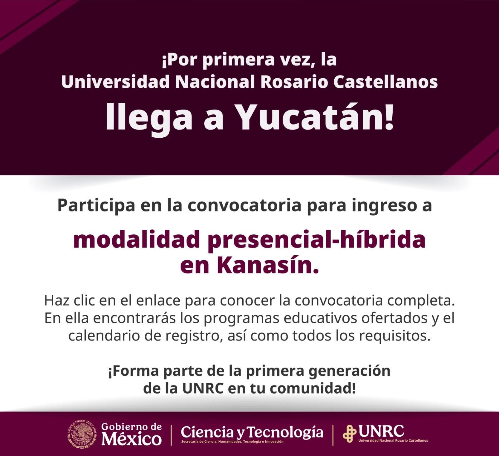 Invitan a estudiar en la Universidad Nacional Rosario Castellanos, sede Kanasín.